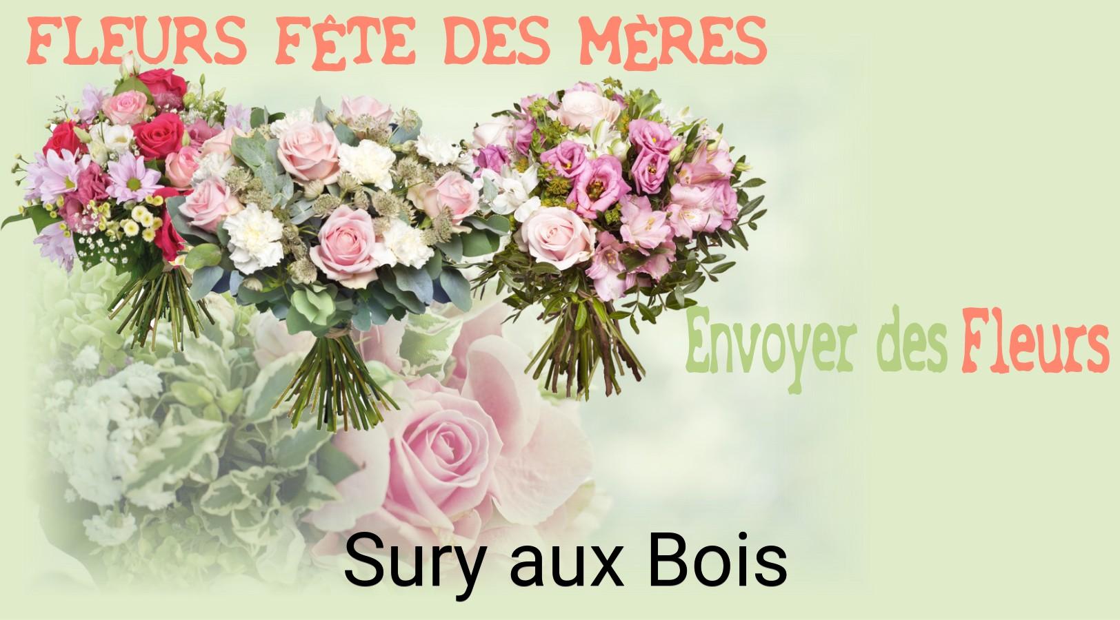 Bouquet de Fête des Mères livré à Sury-aux-Bois